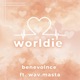 Worldie feat WAV MASTA Single