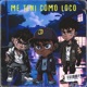 Me teni como loco feat Bastiel Lil ignacio Single