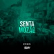 Senta Mozão Single