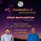 CHIKKI MAATAADATAAV A Lyrical Ballad Single