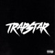 TRAPSTAR Single