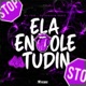 Ela Engole Tudin Single