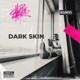 Dark Skin Single