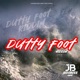 Dirty foot Riddim EP