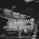 Speeding Single