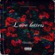 Love Letters feat Lil teppa Single