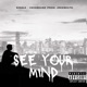 See Your Mind Single