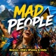 Mad People feat Dhirv 2 Funny Mata Single
