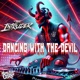 Dance With The Devil Single