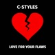 Love for Your Flaws Single