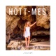 Hott Mes Radio Edit Single