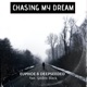 Chasing My Dream feat Deepseeded Golden Black Single