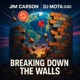 Breaking Down the Walls EP
