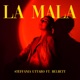 LA MALA feat Belbett Single