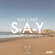 S A Y Something About You Single