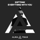 Everything With You Single