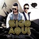 Sigo Aquí feat Pipe Calderón Single