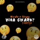 Wha Gwarn feat STOGEY Single