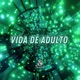 Vida de Adulto feat Mc Davi Cpr Single