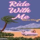 Ride with me feat Hawk Single