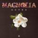 Magnolia Single
