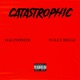 Catastrophic feat Das Infinite Single