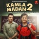 Kamla Madan 2 Single