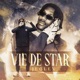 Vie de Star Single