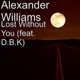 Lost Without You feat DBK Single