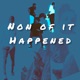 Non of It Happened Single