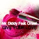 Give Your Love feat Onael Single