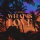 What Is Love Single