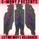 LET ME MOVE RELOADED EP