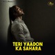 Teri Yaadon Ka Sahara Single