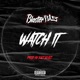 Watch It Single