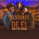 Olvidáte De Él feat Pipe Fernandez Single