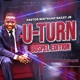 U Turn Gospel Edition feat Bertrand Maurice Bailey Jr Single