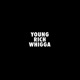 Young Rich Whigga Single