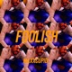 Foolish Radio Edit Single