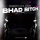 Bhad Bitch Single