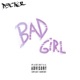 Bad Girl Single