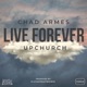 Live Forever feat Upchurch Single