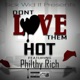 Dont Love Them feat Philthy Rich Single