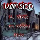 Mansion feat Mr Nobody Izing Single