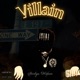 Villain Single