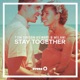 Stay Together Radio Edit Single