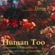 Human Too Single