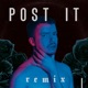 Post It Remix Single