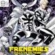 Frenemies feat AkTamin Single