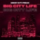 Big City Life ft Freak Single
